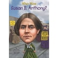 thumbnail image 2 of Who Was Susan B. Anthony?, 2 of 2