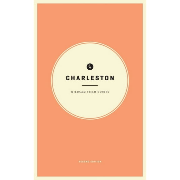 American City Guide Wildsam Field Guides: Charleston, (Paperback)