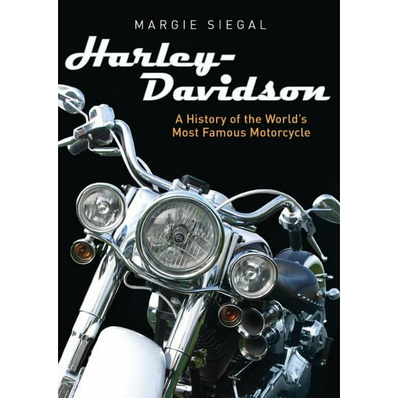Shire Library USA Harley-Davidson: A History of the World's Most Famous Motorcycle, Book 783, (Paperback)