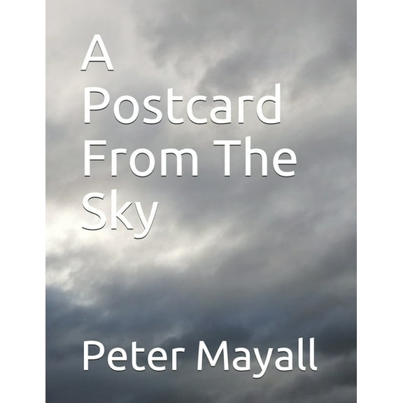 A Postcard From The Sky, (Paperback)