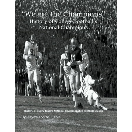 "We are the Champions" - College Football's National Champions, (Paperback)