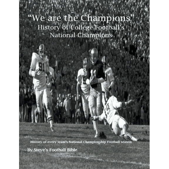 "We are the Champions" - College Football's National Champions, (Paperback)