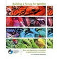 thumbnail image 1 of Pre-Owned Building a Future for Wildlife: Zoos and Aquariums Committed to Biodiversity Conservation (Paperback) 3033022340 9783033022348, 1 of 1