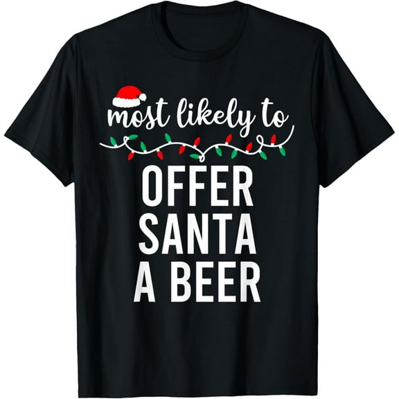 Most Likely To Christmas Shirt Matching Family Pajamas Funny T-Shirt
