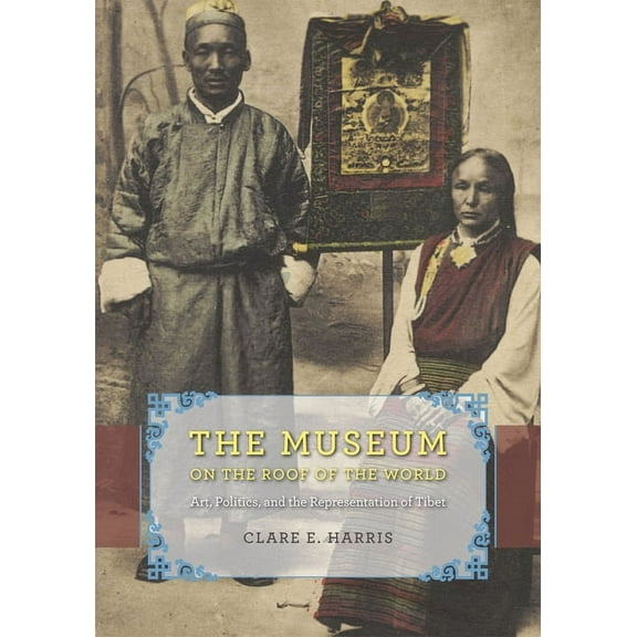 Buddhism and Modernity The Museum on the Roof of the World, (Paperback)