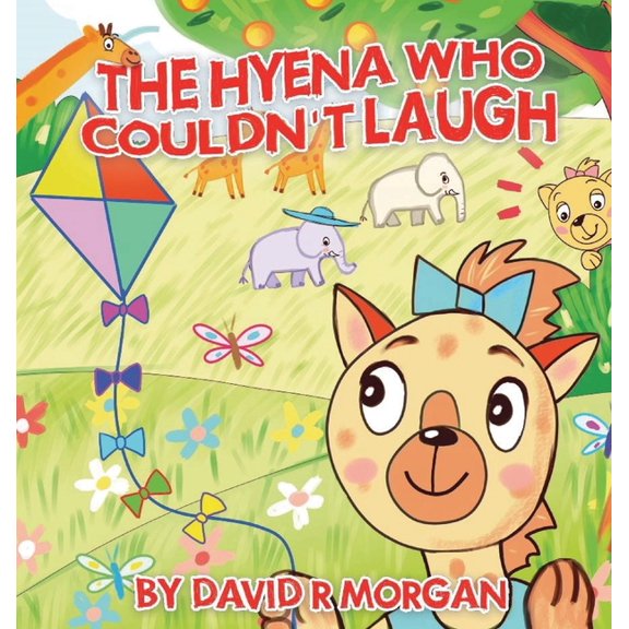 The Hyena Who Couldn't Laugh, (Hardcover)