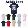thumbnail image 3 of Need Money 4 Car Parts Automotive Graphic T-Shirt, Unisex Classic Fit, Cotton-Rich, 180 GSM, Front Print, 3 of 5
