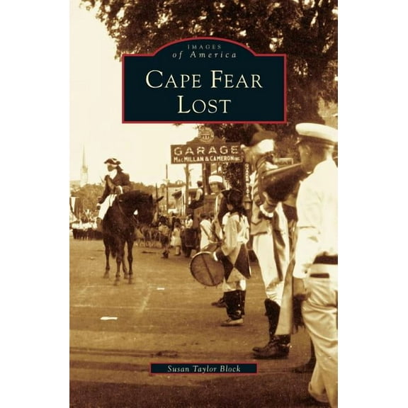 Cape Fear Lost, (Hardcover)