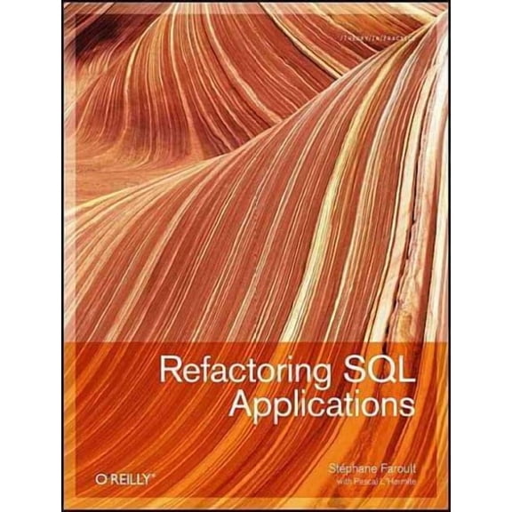 Refactoring SQL Applications (Paperback)