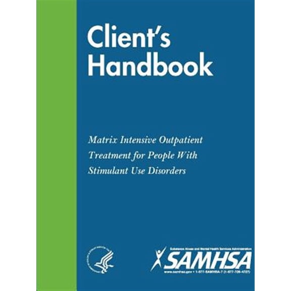 Pre-Owned Client's Handbook: Matrix Intensive Outpatient Treatment for People With Stimulant Use Disorders, (Paperback)