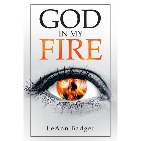 God in My Fire