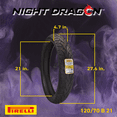 thumbnail image 2 of Pirelli Night Dragon 120/70B21 M/C 68H REINFTL Cruiser Motorcycle Front Tire - Superior Traction & Handling for High-Performance Cruisers w/Keychain, 2 of 9