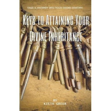 Keys to Attaining Your Divine Inheritance | Walmart Canada