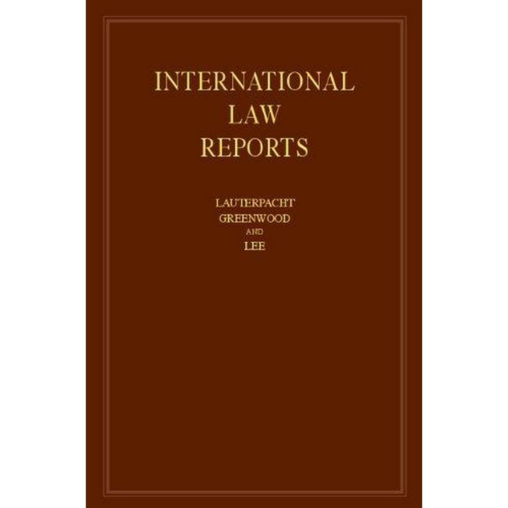 International Law Reports International Law Reports Volume 155