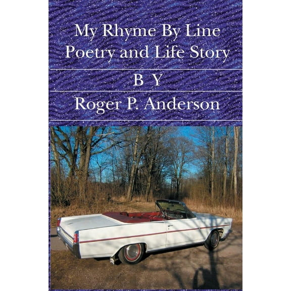 My Rhyme By Line Poetry and Life Story (Paperback)