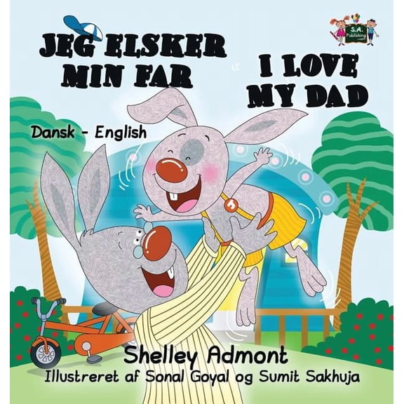 Danish English Bilingual Collection: I Love My Dad: Danish English Bilingual Edition (Other)