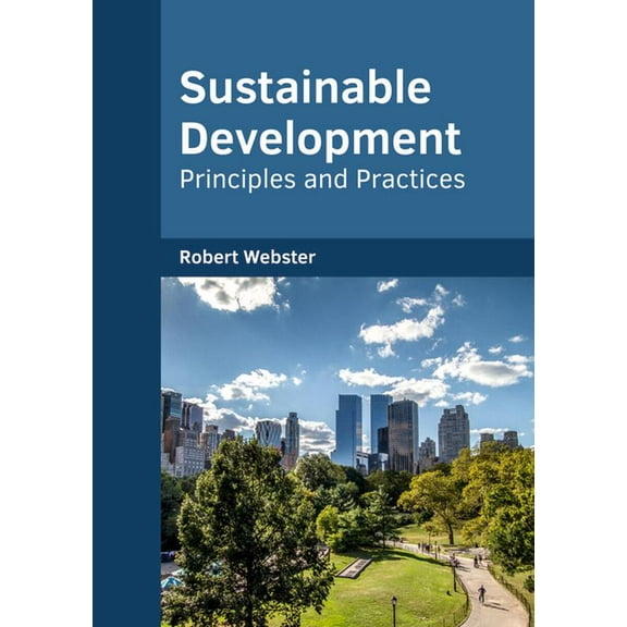 Sustainable Development: Principles and Practices, (Hardcover)