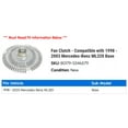 thumbnail image 2 of Fan Clutch - Compatible with 1998 - 2003 Mercedes-Benz ML320 Base 1999 2000 2001 2002, 2 of 2