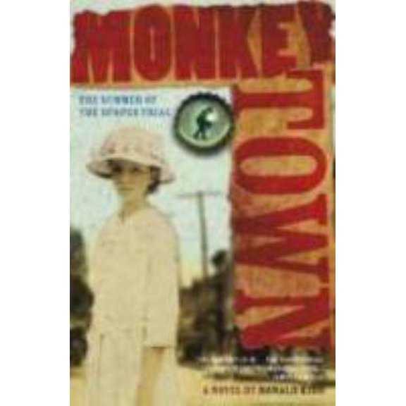 Pre-Owned Monkey Town: The Summer of the Scopes Trial (Hardcover) 1416905723 9781416905721