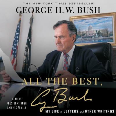 All the Best, George Bush - Audiobook