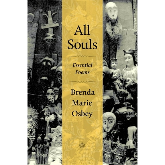 All Souls: Essential Poems, (Paperback)