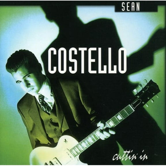 Sean Costello - Cuttin in - Music & Performance - CD