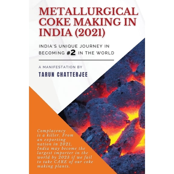 Metallurgical Coke Making in India (2021), (Paperback)