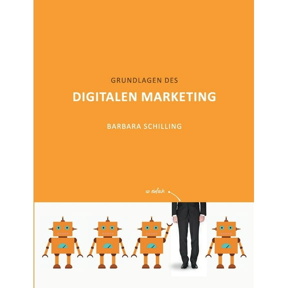 Grundlagen des Digitalen Marketing, (Paperback)