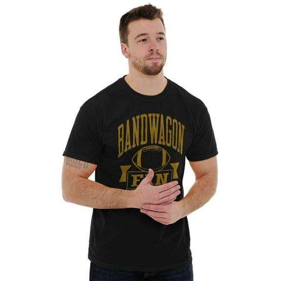 Bandwagon Fan Football Sports Fanatic Men's Graphic T Shirt Tees Brisco Brands X