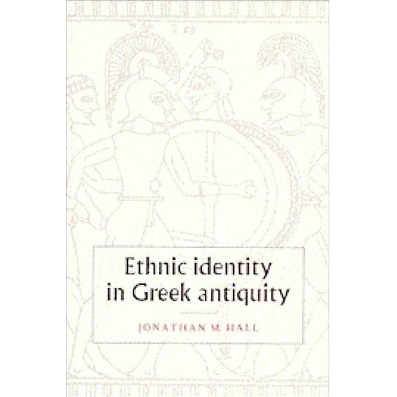 Ethnic Identity in Greek Antiquity, (Paperback)