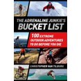 thumbnail image 1 of Pre-Owned The Adrenaline Junkie's Bucket List: 100 Extreme Outdoor Adventures to Do Before You Die (Paperback) 1250020182 9781250020185, 1 of 1