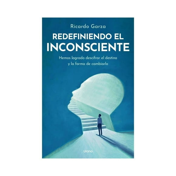 Redefiniendo el Inconsciente Urano Ricardo Garza