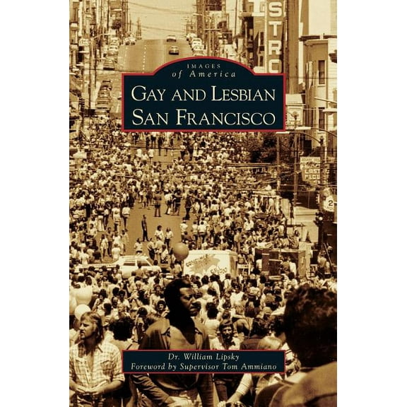 Gay and Lesbian San Francisco (Hardcover)