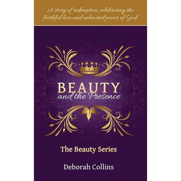 Beauty and the Presence, (Paperback)