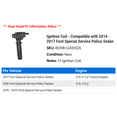 thumbnail image 2 of Ignition Coil - Compatible with 2014 - 2017 Ford Special Service Police Sedan 2015 2016, 2 of 2