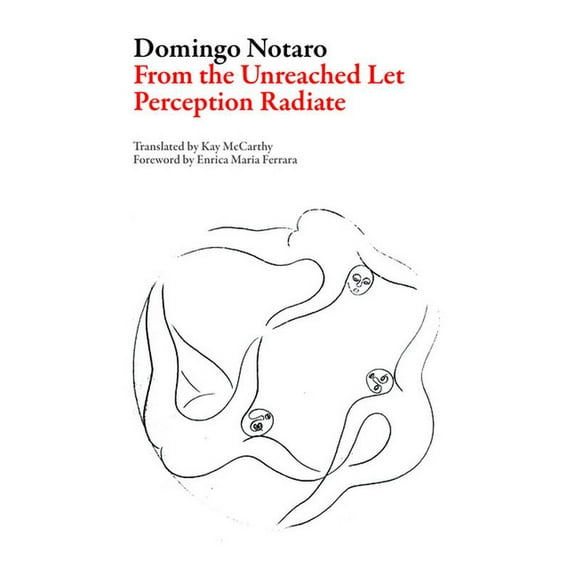 Italian Literature: From the Unreached Let Perception Radiate (Paperback)