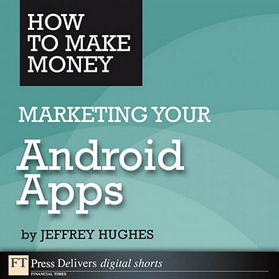 How to Make Money Marketing Your Android Apps - (Best Money Budget App Android)