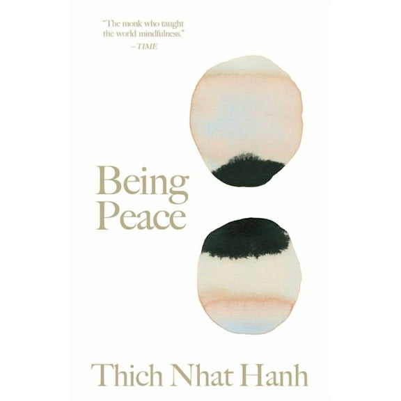 Thich Nhat Hanh Classics Being Peace, (Hardcover)