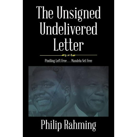 The Unsigned, Undelivered Letter (Paperback)