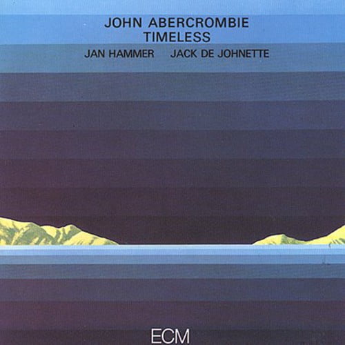 John Abercrombie - Timeless - Music & Performance - CD