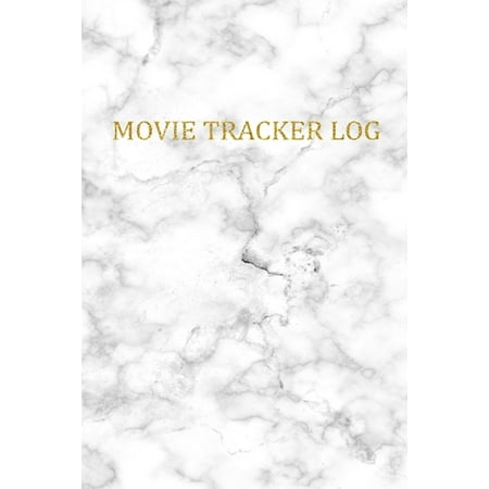 Movie Tracker Log: Best Way To Keep Track Of Movie Collection, Gift For Movie Lover, 100 Pages (White Marble & Gold) (Volume (Best Way Ground Tracking)