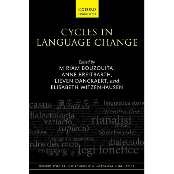 Oxford Studies in Diachronic and Histori Cycles in Language Change, (Hardcover)