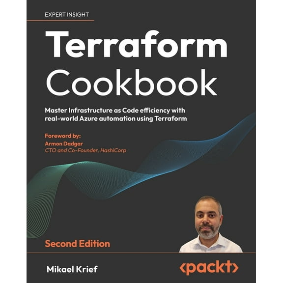 Terraform Cookbook - Second Edition: Provision, run, and scale cloud architecture with real-world examples using Terrafo, (Paperback)