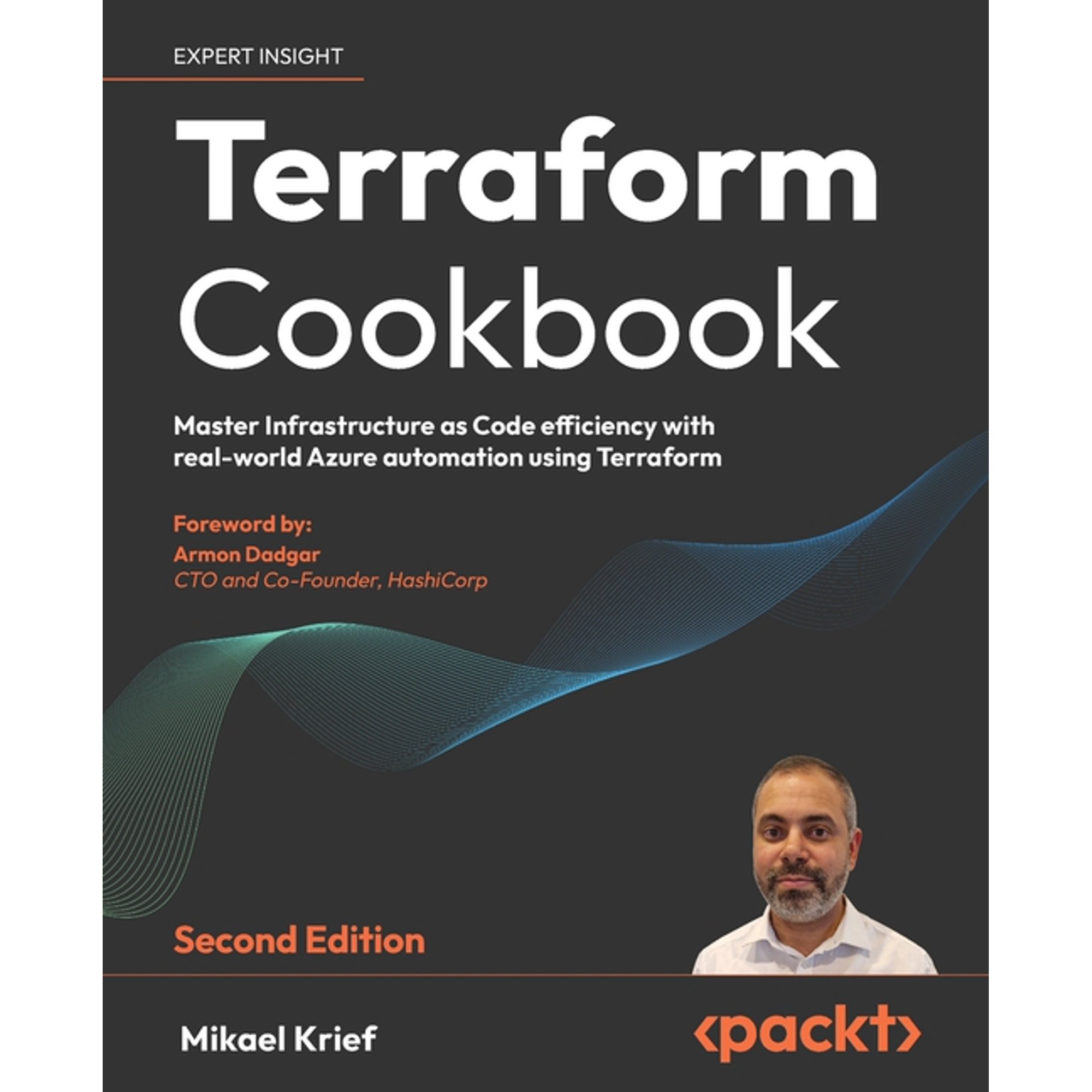 Terraform Cookbook - Second Edition: Provision run and scale cloud architecture with real-world examples using Terrafo (Paperback)