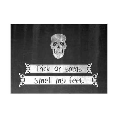 Trick Or Treat Smell My Feet Print Skeleton Picture Chalkboard Design Fun Humor Halloween Seasonal Decoration