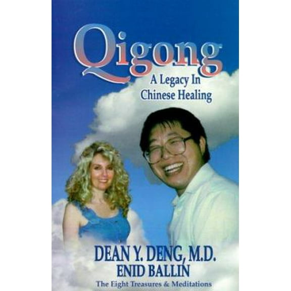 Pre-Owned Qigong: A Legacy in Chinese Healing : The Eight Treasures With Oigong Meditations (Paperback) 0965756084 9780965756082