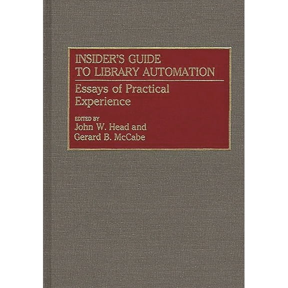 New Directions in Information Management Insider's Guide to Library Automation: Essays of Practical Experience, (Hardcover)