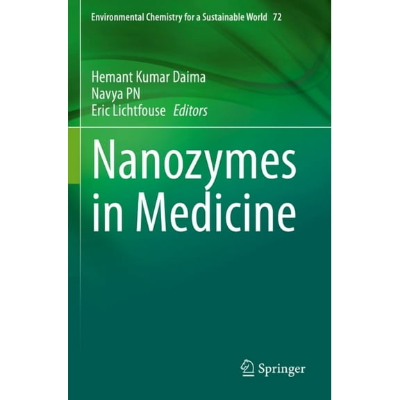 Environmental Chemistry for a Sustainabl Nanozymes in Medicine, Book 72, (Paperback)