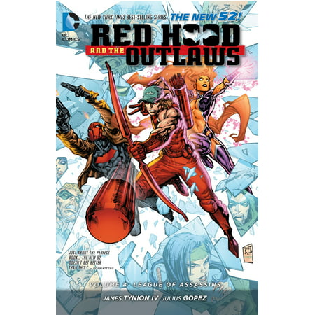Red Hood and the Outlaws Vol. 4: League of Assassins (The New 52)