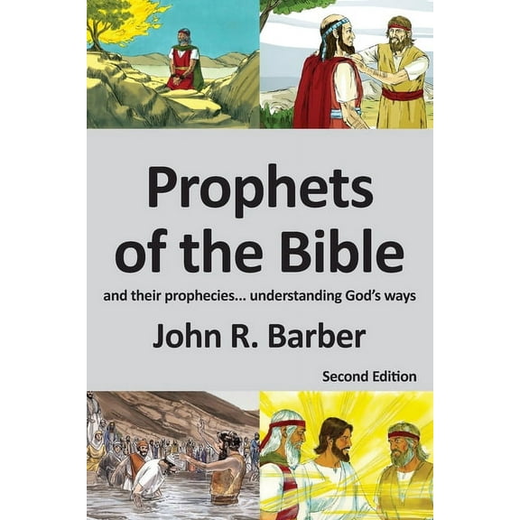 Prophets of the Bible - Second Edition, (Paperback)